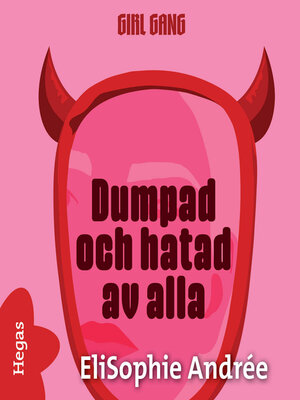 cover image of Dumpad och hatad av alla